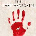 Cover Art for B083N1L778, The Last Assassin by Peter Stothard