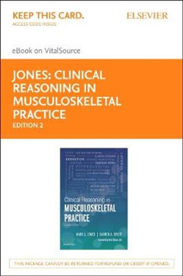 Cover Art for 9780702059797, Clinical Reasoning in Musculoskeletal Practice: Elsevier Ebook on Vitalsource by Mark A. Jones, Darren A. Rivett