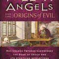 Cover Art for 9781932890211, Fallen Angels and the Origins of Evil by Elizabeth Clare Prophet