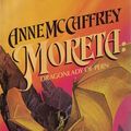 Cover Art for 9780345298744, Moreta by Anne McCaffrey