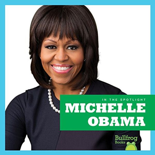 Cover Art for 9781641280501, Michelle Obama by Kaitlyn Duling