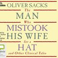 Cover Art for 9781489362476, The Man Who Mistook His Wife for a Hat: and Other Clinical Tales by Sacks M.d., Oliver