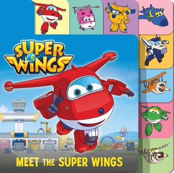 Cover Art for 9780062907288, Super Wings: Meet the Super Wings by Steve Foxe