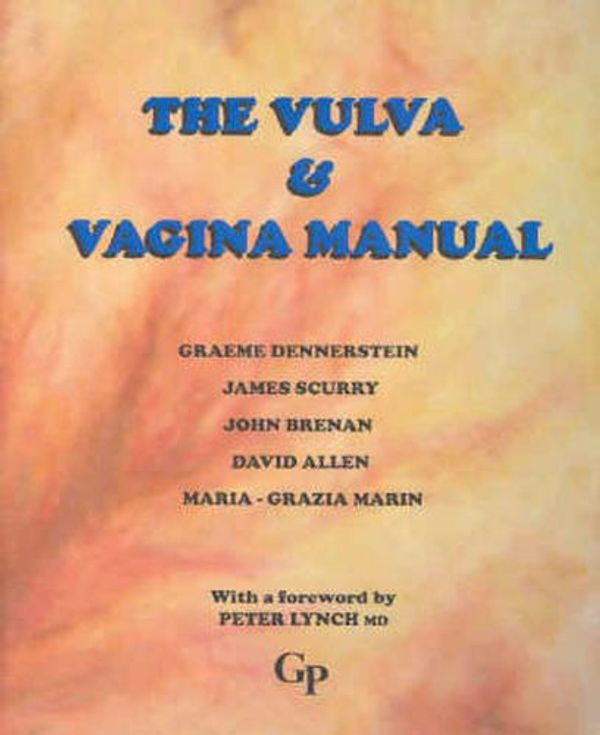 Cover Art for 9780646445311, The Vulva and Vagina Manual by Graeme Dennerstein