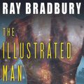 Cover Art for 9781400188260, The Illustrated Man by Ray Bradbury