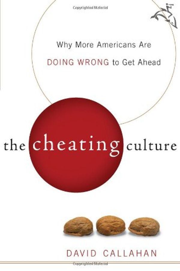 Cover Art for 9780151010189, The Cheating Culture by David Callahan