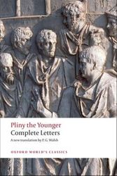 Cover Art for 9780199538942, Complete Letters by Pliny the Younger