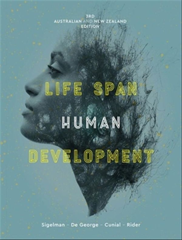 Cover Art for 9780170415910, Life Span Human Development by Carol K. Sigelman