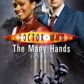 Cover Art for 9781407023953, Doctor Who: The Many Hands by Dale Smith