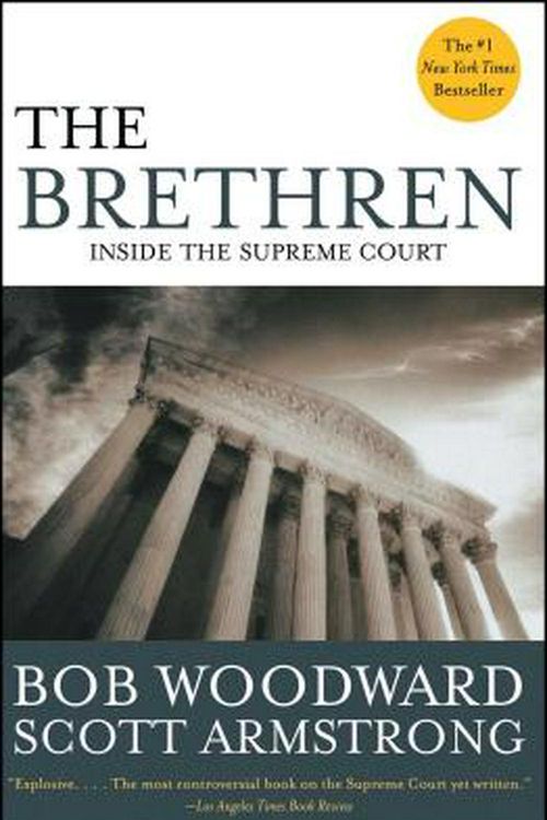 Cover Art for 9780743274029, The Brethren: Inside the Supreme Court by Bob Woodward, Scott Armstrong