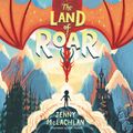 Cover Art for 9780063009004, The Land of Roar by Jenny McLachlan