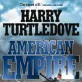 Cover Art for 9780340715529, American Empire: Blood and Iron by Harry Turtledove