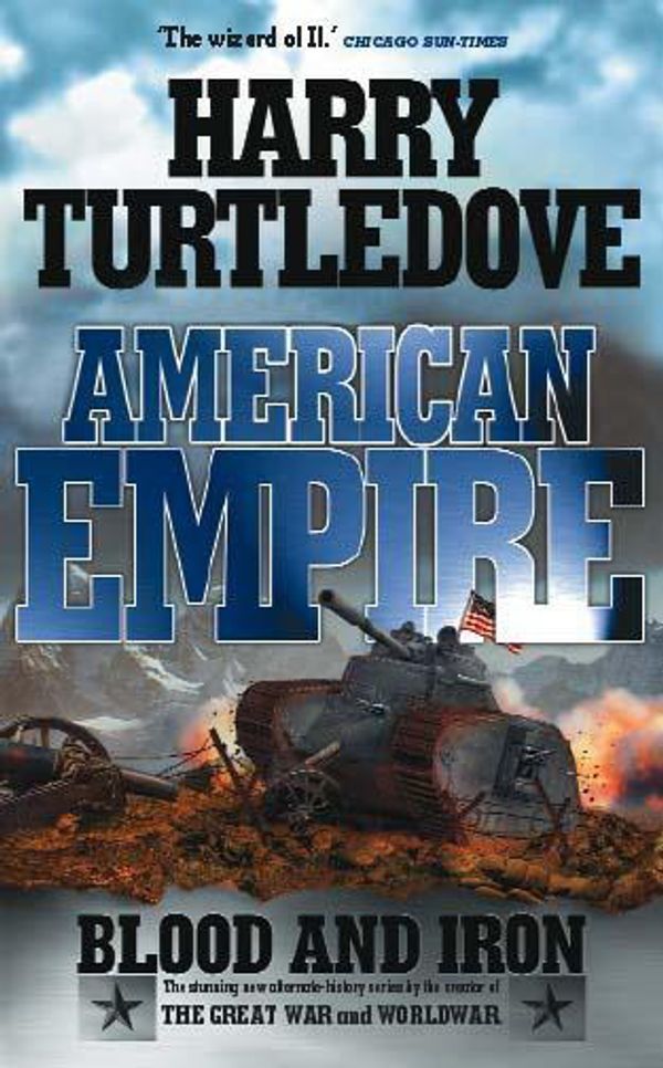 Cover Art for 9780340715529, American Empire: Blood and Iron by Harry Turtledove