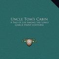 Cover Art for 9781169842793, Uncle Tom's Cabin by Professor Harriet Beecher Stowe