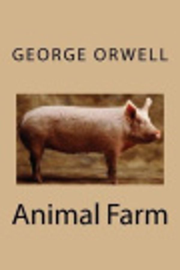 Cover Art for 9781986542524, Animal Farm by George Orwell