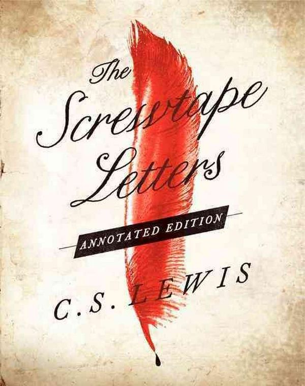 Cover Art for 9780062023179, The Screwtape Letters: Annotated Edition by C. S. Lewis