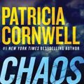 Cover Art for 9780062665683, Chaos by Patricia Daniels Cornwell