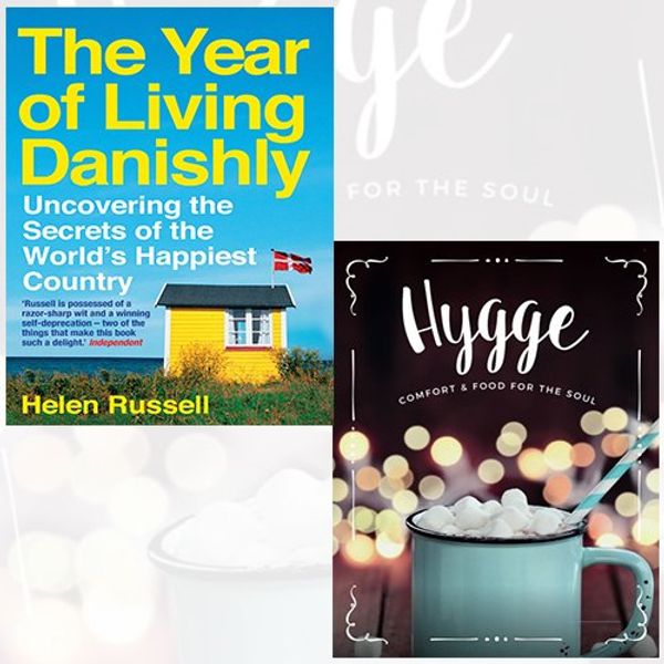 Cover Art for 9789123533497, The Year of Living Danishly and Hygge Comfort & Food For The Soul 2 Books Bundle Collection - Uncovering the Secrets of the World's Happiest Country by Helen Russell