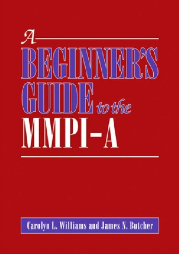 Cover Art for 9781433809385, A Beginner’s Guide to the MMPI-A by Carolyn L. Williams, James N. Butcher