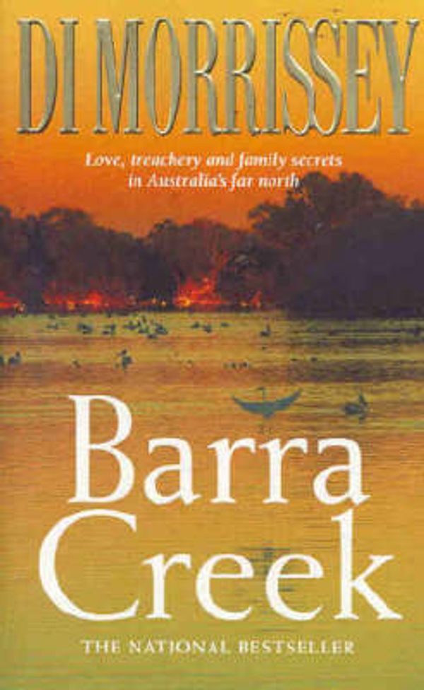 Cover Art for 9780330364768, Barra Creek by Di Morrissey