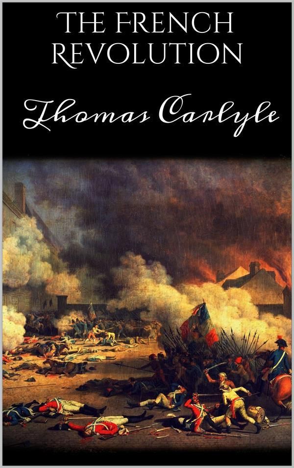 Cover Art for 9788892591813, The French Revolution by Thomas Carlyle