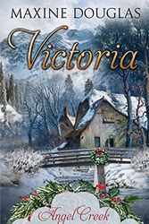 Cover Art for 9798579011503, Victoria by Christmas Brides, Angel Creek, Maxine Douglas