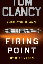 Cover Art for 9780593188071, Tom Clancy Firing Point by Mike Maden