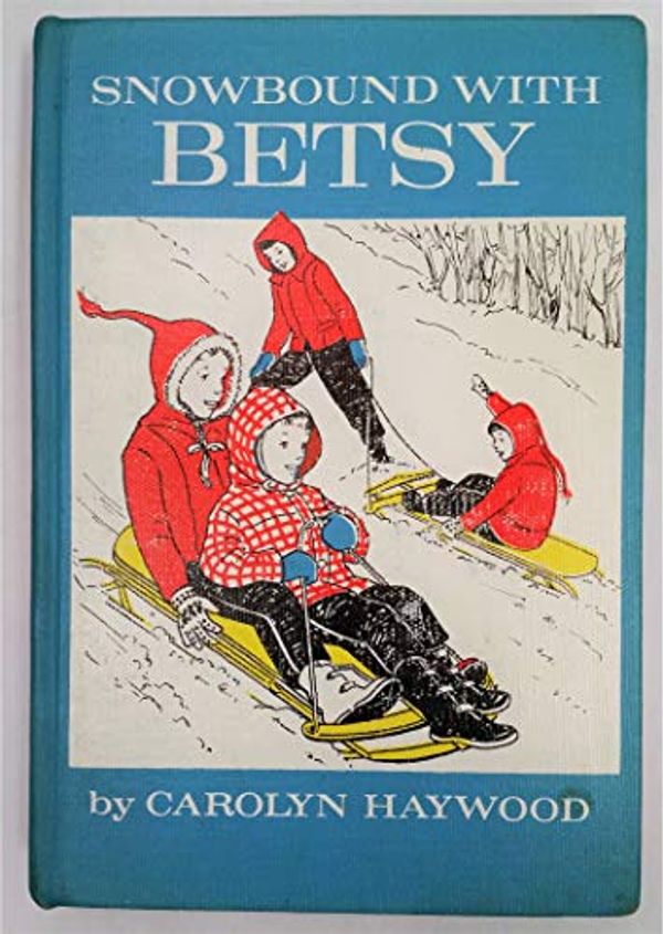 Cover Art for 9780844665979, Snowbound With Betsy by Carolyn Haywood
