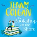 Cover Art for 9781405539715, The Bookshop on the Shore by Jenny Colgan
