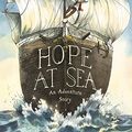 Cover Art for B08VFT2L97, Hope at Sea: An Adventure Story by Miyares, Daniel