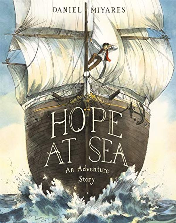 Cover Art for B08VFT2L97, Hope at Sea: An Adventure Story by Miyares, Daniel