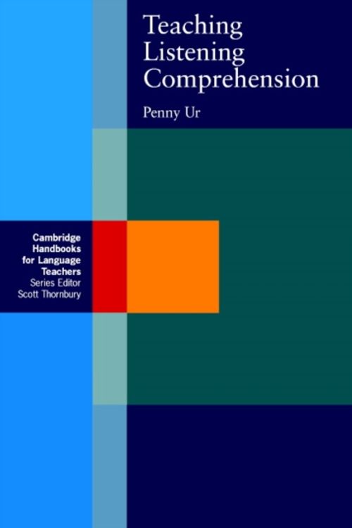 Cover Art for 9780521287814, Teaching Listening Comprehension by Penny Ur