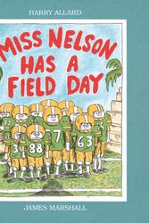Cover Art for 9780395486542, Miss Nelson Has a Field Day by Harry Allard