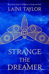 Cover Art for B01C652PYK, Strange the Dreamer: The enchanting international bestseller by Laini Taylor