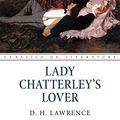Cover Art for 9781537545592, Lady Chatterley's Lover by D. H. Lawrence