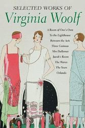Cover Art for 9781840226935, Selected Works of Virginia Woolf by Virginia Woolf