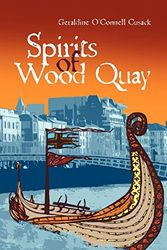Cover Art for 9781439260609, Spirits of Wood Quay by Geraldine O'Connell Cusack