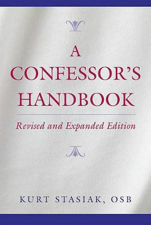 Cover Art for 9780809146758, A Confessor's Handbook by Kurt Stasiak