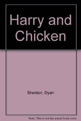 Cover Art for 9781564020123, Harry and Chicken by Dyan Sheldon