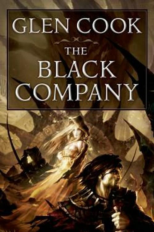 Cover Art for 9780812521399, The Black Company: The First Novel of ’The Chronicles of the Black Company’ by Glen Cook