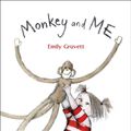 Cover Art for 9780230015838, Monkey and Me by Emily Gravett