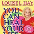 Cover Art for 9781401918170, You Can Heal Your Life by Louise Hay