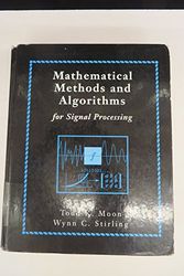 Cover Art for 9780201361865, Mathematical Methods and Algorithms for Signal Processing by Todd K. Moon