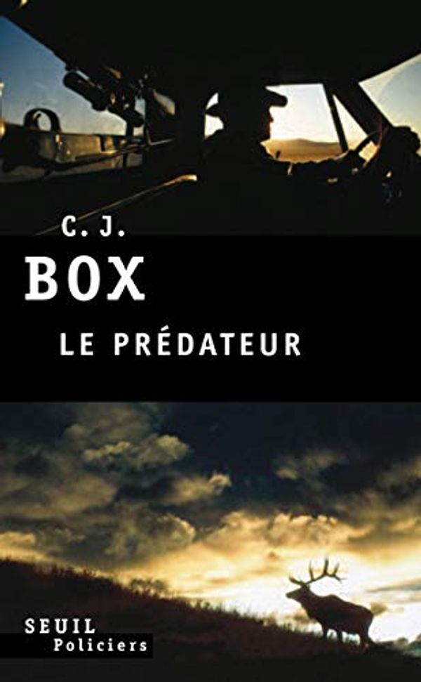 Cover Art for B00DBYOTGI, Le Prédateur by C. J. Box