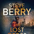 Cover Art for 9781444795509, The Lost Order: Book 12 by Steve Berry