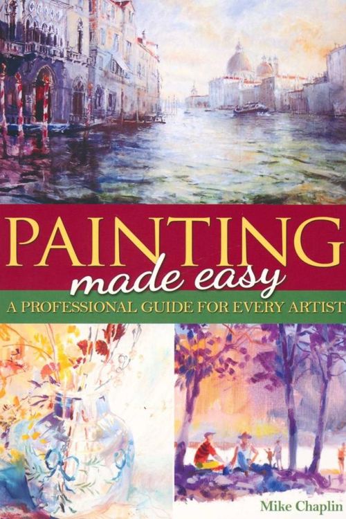 Cover Art for 9781784042042, Painting Made Easy by Mike Chaplin