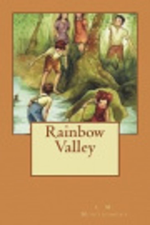 Cover Art for 9781721755592, Rainbow Valley by Lucy Maud Montgomery