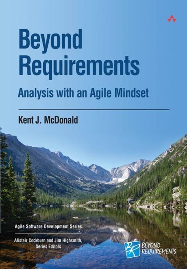 Cover Art for 9780133039870, Beyond Requirements by Kent J. McDonald