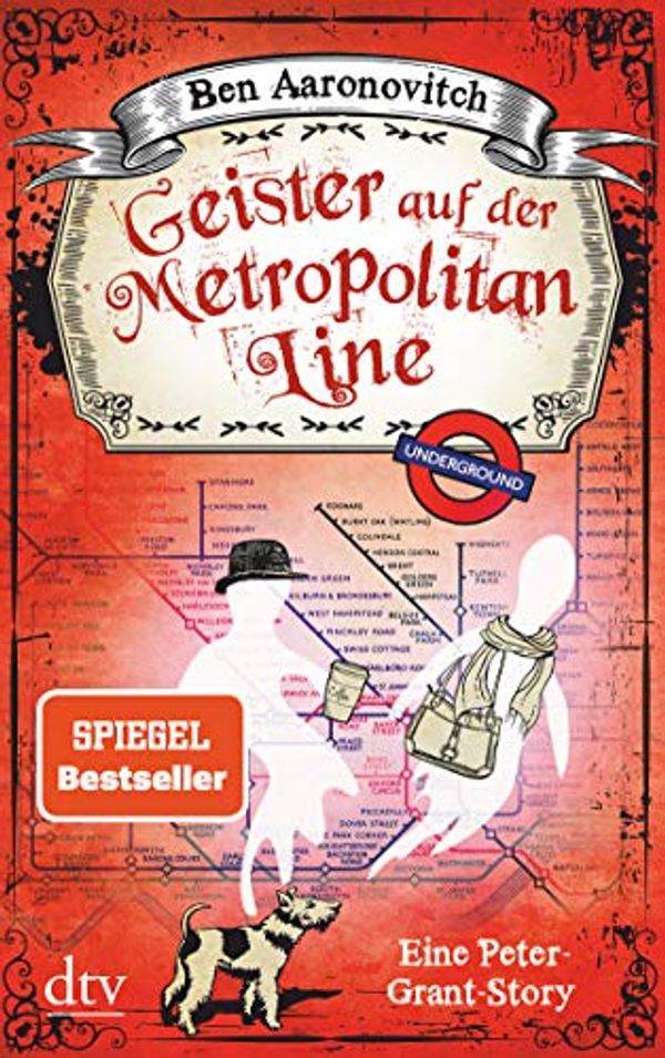 Cover Art for 9783423217330, Geister auf der Metropolitan Line: Eine Peter-Grant-Story by Ben Aaronovitch