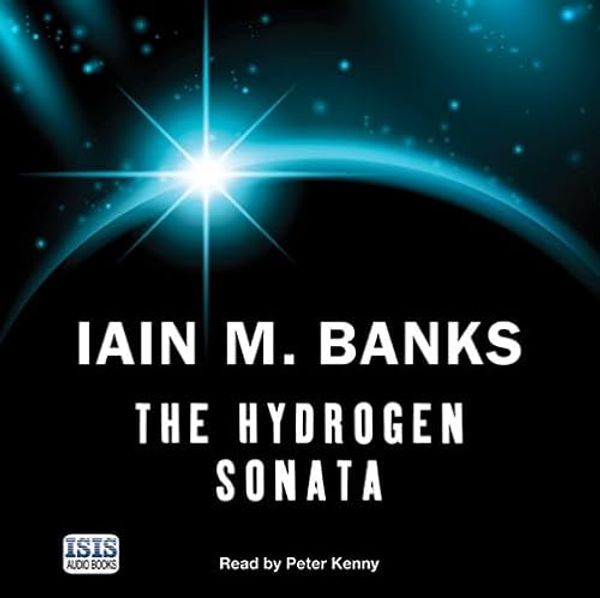 Cover Art for 9781445025308, The Hydrogen Sonata by Iain M. Banks